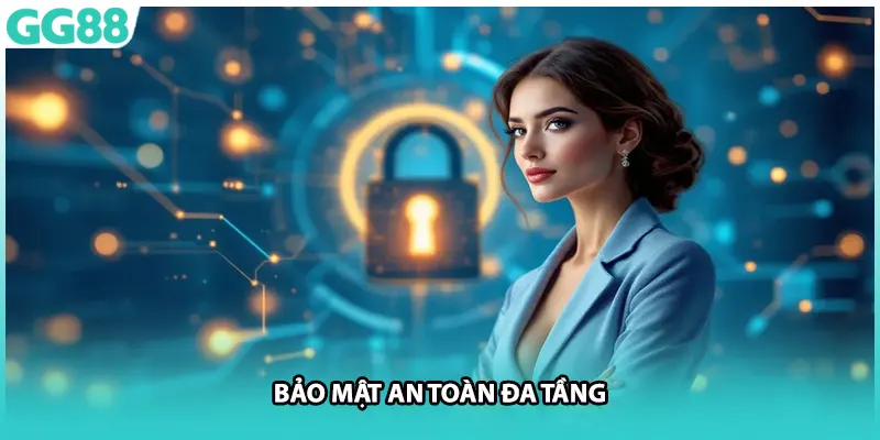 Bảo mật an toàn đa tầng