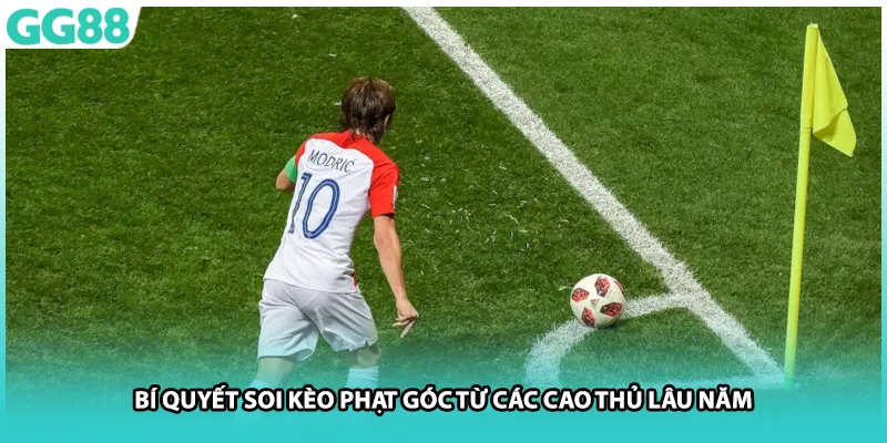 Bí quyết soi kèo phạt góc từ các cao thủ lâu năm