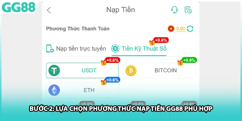 Bước 2: Lựa chọn phương thức nạp tiền GG88 phù hợp