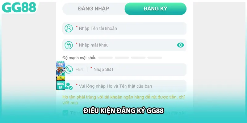 Điều kiện đăng ký GG88
