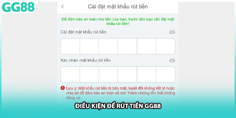 Điều kiện để rút tiền GG88