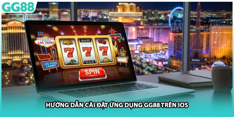 Hướng dẫn cài đặt ứng dụng GG88 trên iOS